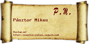 Pásztor Mikes névjegykártya